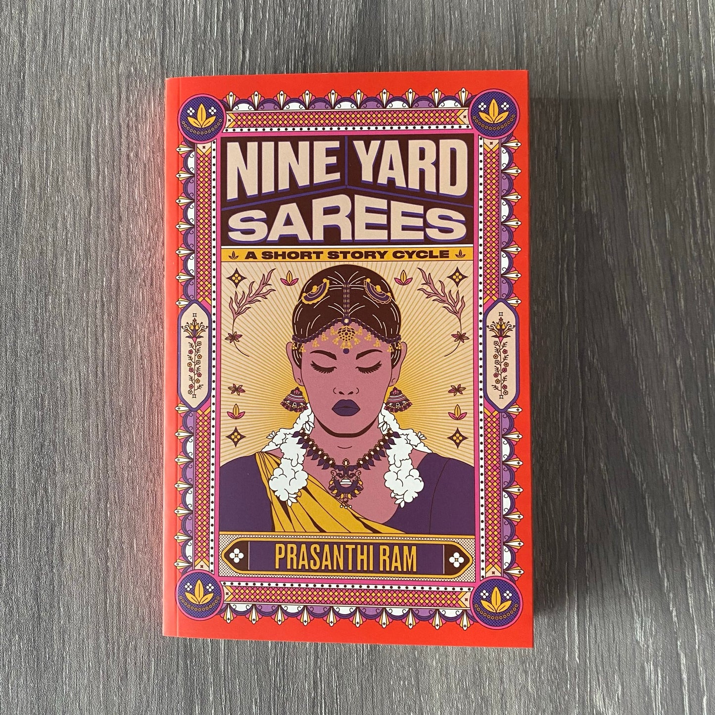 Nine Yard Sarees: A Short Story Cycle by Prasanthi Ram