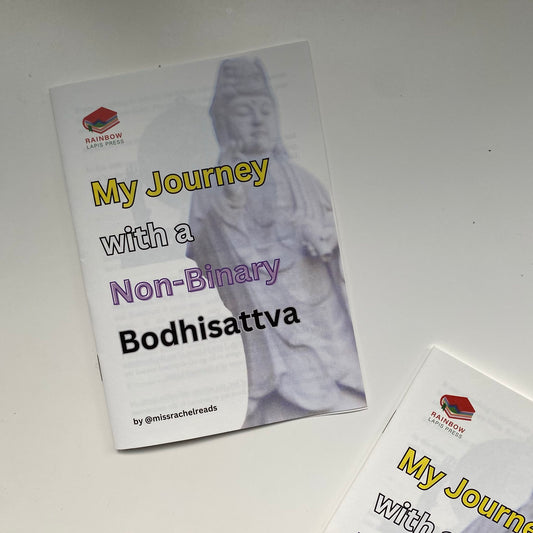 My Journey with a Non-binary Bodhisattva A5 Zine